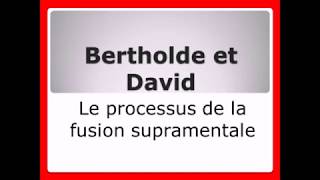 Bertholde et DavidLe processus de la fusion supramentale transcription en bas denr [upl. by Lear]