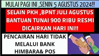 MULAI PAGI INISELAIN PKHBPNT JULI AGUSTUS BANTUAN TUNAI 900 RIBU JUGA RESMI DICAIRKANCEK SEGERA [upl. by Anaujahs]