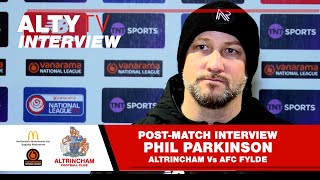 ALTRINCHAM Vs AFC FYLDE  Phil Parkinson  Post Match Interview  16122023 [upl. by Erialb87]