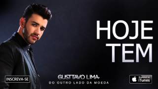 Gusttavo Lima  Hoje tem  Áudio Oficial [upl. by Zeba]