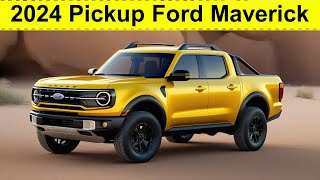 2024 Pickup Ford Maverick  FIRST LOOK [upl. by Bonar]