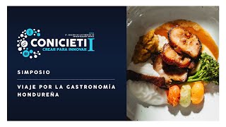 Simposio Viaje por la Gastronomía Hondureña [upl. by Otilesoj338]