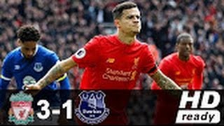 Liverpool vs Everton 31  All Goals amp Highlights  Premier League 01042017 HD [upl. by Leong]