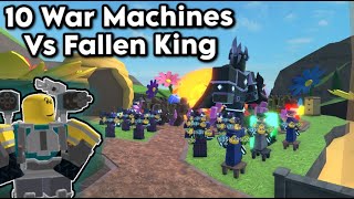 10 War Machines vs Fallen King  Tower Defense Simulator [upl. by Ennad]