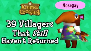 39 Animal Crossing Villagers That Havent Returned [upl. by Blaze]