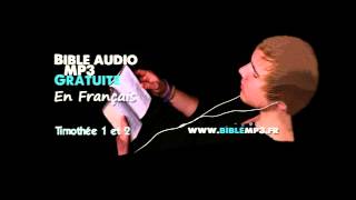 Bible audio  Les 2 épîtres à Timothée  Bible MP3 en Français [upl. by Patricia]