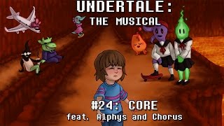 Undertale the Musical  CORE [upl. by Elinnet]