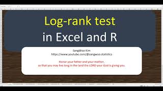 272 Log rank test in Excel and R [upl. by Aihtennek]