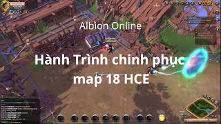 Albion Online  Hành trình chinh phục map cao nhất 18 HCE [upl. by Monahon]