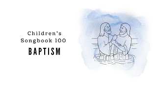 Baptism  LDS Primary Song Sing Along [upl. by Treve592]