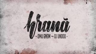 Omu Gnom  DJ Undoo  Hrana [upl. by Ajidahk]