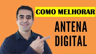 Como melhorar o sinal da Antena Digital TV HD 4k e as de Tubo [upl. by Kristianson259]