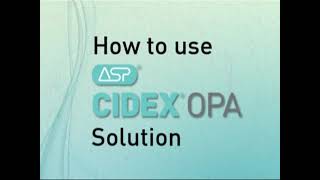 Cidex OPA  SJMC RT Resource Videos [upl. by Orozco]