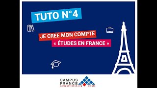 Tutoriel 4  Je crée mon compte Etudes en France [upl. by Ahsert]