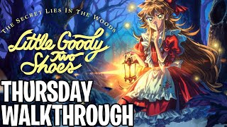 Little Goody Two Shoes  Thursday Walkthrough [upl. by Nebeur]