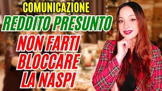 PERCETTORI DI NASPI  COMUNICARE IL REDDITO PRESUNTO 2024  NON FATE QUESTO ERRORE [upl. by Senalda23]