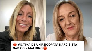 🛑 VÍCTIMA DE UN PSICOPATA NARCISISTA SADICO Y MALIGNO 🛑 [upl. by Nedyarb]