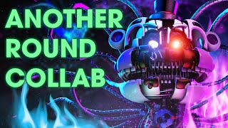 FNAF Another Round Collab  Song by APAngryPiggy Flint4K [upl. by Violante]