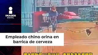 En China captan a empleado orinando en barrica de cerveza ya investigan caso [upl. by Milon]