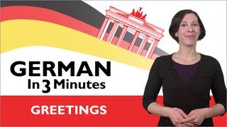 Learn German  German in Three Minutes  Greetings in German [upl. by Aihsenek232]