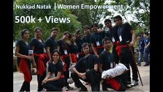 Nukkad Natak on Women Empowerment by GIT Belgaum Theatre Team [upl. by Davon]