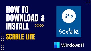 How to Download and Install Scrble Lite For Windows [upl. by Adnolor]