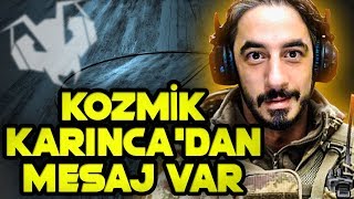 KOZMİK KARINCADAN MESAJ VAR [upl. by Mylander325]