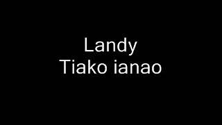 Landy Tiako ianao [upl. by Icnan]