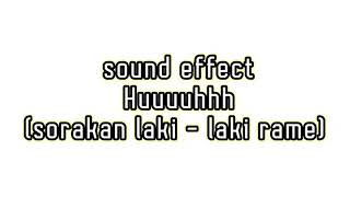 sound effect Huh Lakilaki rame [upl. by Atsirhcal]