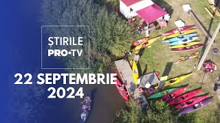 Știrile PRO TV  22 Septembrie 2024 [upl. by Skrap]