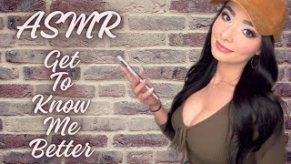 ASMR Get To Know Me Better Q amp A Soft Spoken [upl. by Vincelette759]