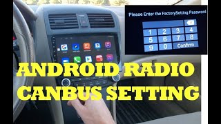 How to Set CANBUS Settings on an Android Car Radio [upl. by Xena17]