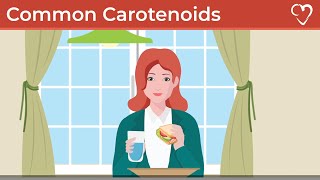 Common Carotenoids and their Health Benefits [upl. by Hteik]