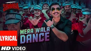 Mera Wala Dance Lyrical  Simmba  Ranveer Singh Sara Ali Khan  Neha KNakash ALijo GDJ Chetas [upl. by Edelson]