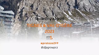 Sestřih ze zájezdu do Tignes amp ValdIsère 2023  ZFP GROUP [upl. by Zerdna]