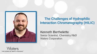 Challenges of Hydrophilic Interaction Chromatography HILIC [upl. by Benito824]