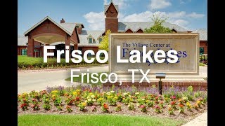 Frisco Lakes  An Inside Look of This Vibrant 55 Community [upl. by Kurt]