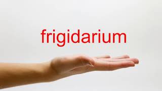 How to Pronounce frigidarium  American English [upl. by Ilbert]