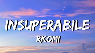 Rkomi  Insuperabile Testo e Audio Sanremo 2022 [upl. by Aaronson17]