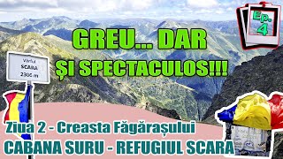 Ep 4 Ziua 2 Creasta FagarasuluiCabana SuruLacul AvrigVf Scara alt 2306 m Romania nature 4K [upl. by Pump]