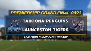 Launceston Tigers vs Taroona Penguins  Grand Final  Division 1  Tasmanian Rugby Union 2023 [upl. by Bram]