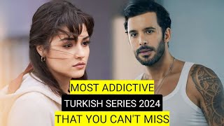 Top 10 Most Addictive Turkish Drama Series 2024 That You Cant Miss [upl. by Adnelg]