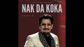 Tere Nak Da Koka Remix  Kuldeep Manak  Godstxr  justiceforsidhumoosewala [upl. by Gellman]