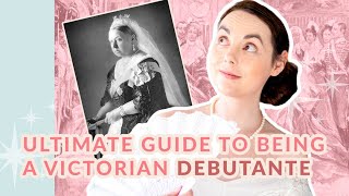 How to be a Debutante in Queen Victorias Royal Court  Victorian Era Presentation Prep [upl. by Yrrek]