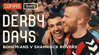 Anarchy in Ireland Bohemians vs Shamrock Rovers  Derby Days [upl. by Briggs]