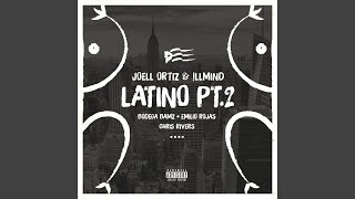 Latino Pt 2 feat Bodega Bamz Chris Rivers amp Emilio Rojas [upl. by Zertnom530]