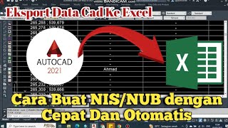 Cara Membuat NUBNIS Dengan Cepat Dan Membuat Daftar Nominatif Bidang Tanah Dari Autocad Ke Excel [upl. by Fitalludba]