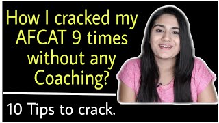 How to Crack AFCAT exam without Coaching in 1st Attempt 10 Tips amp Tricks to Clear Air Force Exam [upl. by Tarazi395]