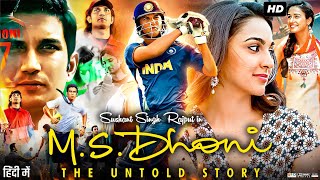 MS Dhoni Full Movie  Sushant Singh Rajput  Disha Patani  Kiara Advani  Review amp Facts HD [upl. by Eshman]