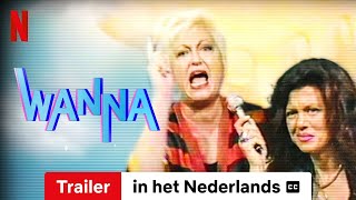 Wanna Seizoen 1 ondertiteld  Trailer in het Nederlands  Netflix [upl. by Leacim]